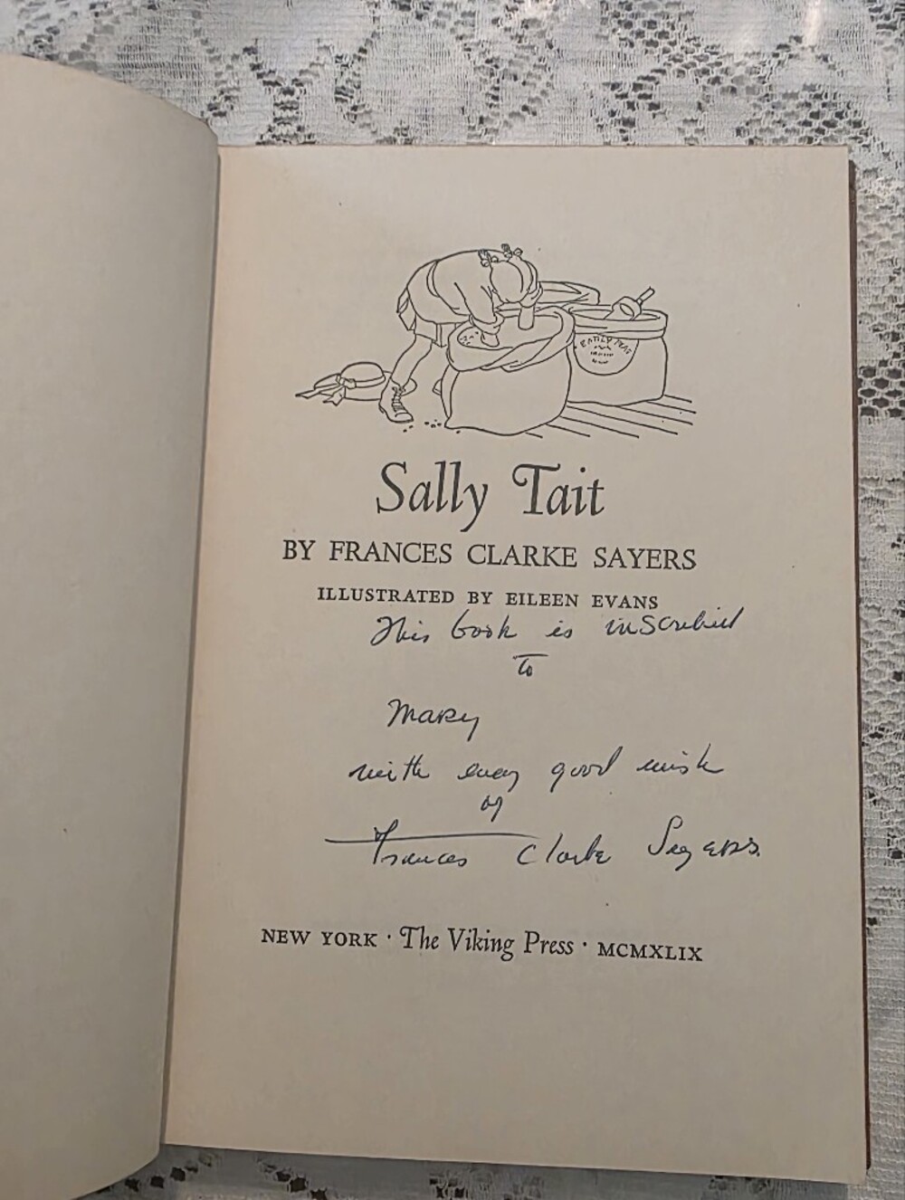 1949 Sally Tait Book Signed Inscribed by Frances Clarke Sayers second printing